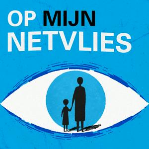 Op mijn Netvlies