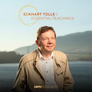 Luister naar Eckhart Tolle: Essential Teachings in de app