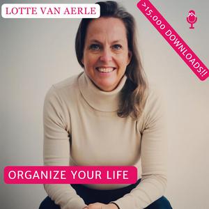 Luister naar Organize your life in de app