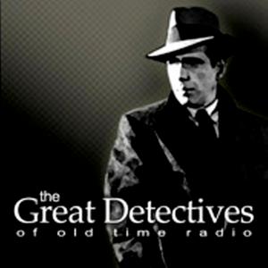 Luister naar The Great Detectives of Old Time Radio in de app