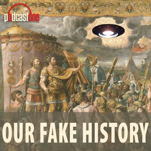 Luister naar Our Fake History in de app