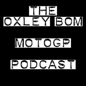 Luister naar Oxley Bom MotoGP podcast in de app