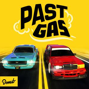 Luister naar Past Gas by Donut Media in de app