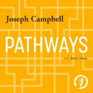 Luister naar Pathways with Joseph Campbell in de app