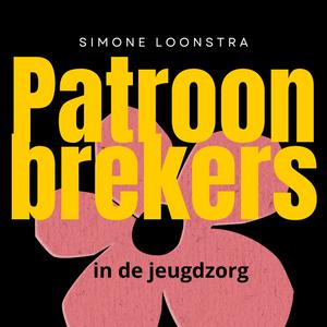 Luister naar Patroonbrekers in de jeugdzorg in de app