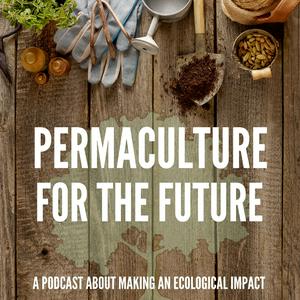 Luister naar Permaculture for the Future in de app