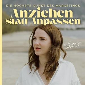 Anziehen statt Anpassen – die höchste Kunst des Marketings