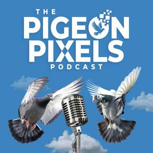 PigeonPixels Podcast