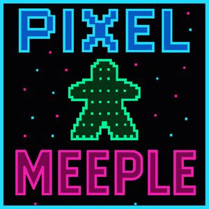 Pixel and Meeple
