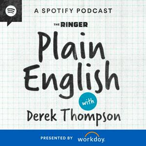 Luister naar Plain English with Derek Thompson in de app