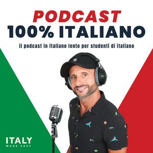 Luister naar Podcast 100% in Italiano, by Italy Made Easy in de app