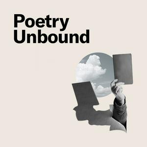 Luister naar Poetry Unbound in de app