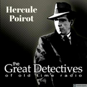 Luister naar The Great Detectives Present Poirot (Old Time Radio) in de app