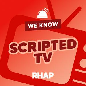 Luister naar RHAP: We Know Scripted TV in de app