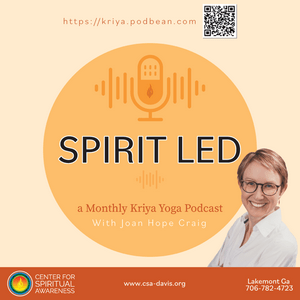 Spirit Led - A Monthly Kriya Yoga Podcast
