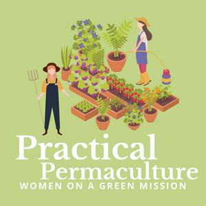 Luister naar Practical Permaculture | Gardening and Intentional Living in de app