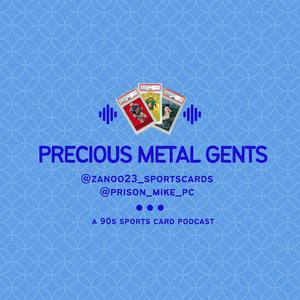 Precious Metal Gents