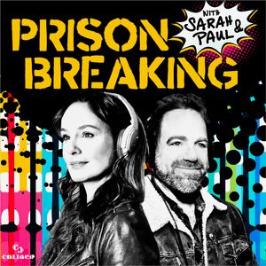 Luister naar Prison Breaking With Sarah & Paul in de app