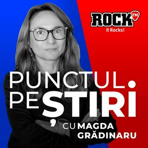 Luister naar Punctul pe Știri cu Magda Grădinaru in de app