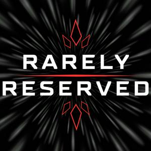 Rarely Reserved - A Star Wars: Shatterpoint Podcast