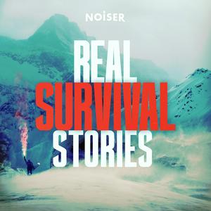 Luister naar Real Survival Stories in de app