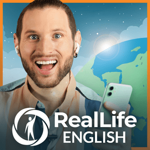 Luister naar RealLife English: Learn and Speak Confident, Natural English in de app