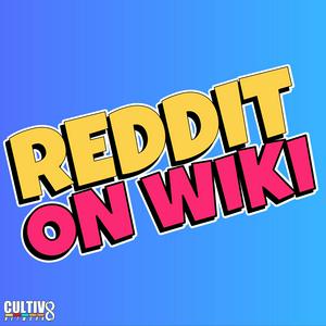 Luister naar Reddit On Wiki in de app