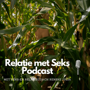 Luister naar Relatie met Seks Podcast in de app