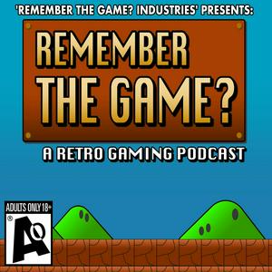 Luister naar Remember The Game? Retro Gaming Podcast in de app