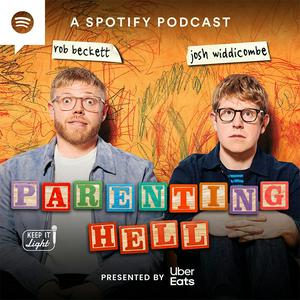 Luister naar Parenting Hell with Rob Beckett and Josh Widdicombe in de app