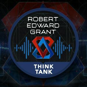 Luister naar Robert Edward Grant - Think Tank in de app