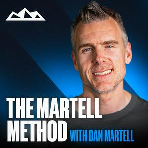 Luister naar The Martell Method w/ Dan Martell in de app