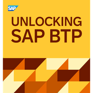 Unlocking SAP BTP