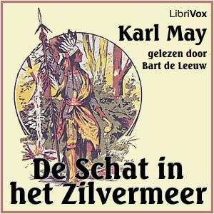 Schat in het Zilvermeer, De by Karl May (1842 - 1912)