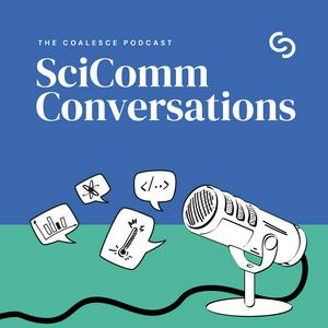 SciComm Conversations