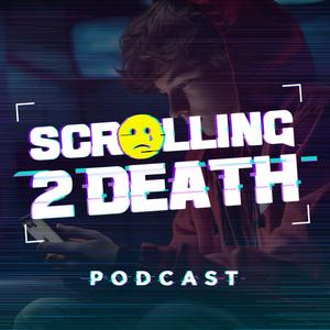 Luister naar Scrolling 2 Death in de app