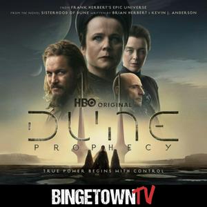 Luister naar Dune Prophecy: A BingetownTV Podcast in de app