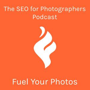 SEO for Photographers by Fuel Your Photos