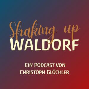 Luister naar Shaking up Waldorf in de app