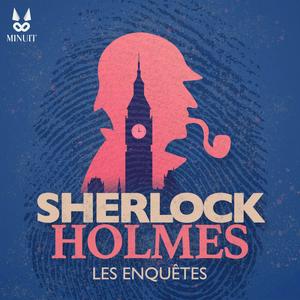 Luister naar SHERLOCK HOLMES • Les enquêtes in de app