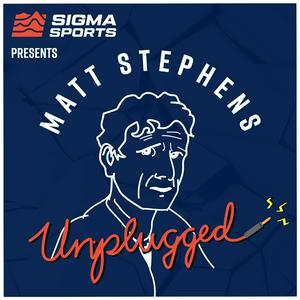 Luister naar Sigma Sports presents Matt Stephens Unplugged in de app