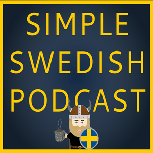 Luister naar Simple Swedish Podcast in de app