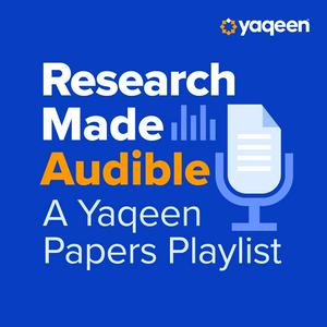 Luister naar Research Made Audible: a Yaqeen Papers Podcast in de app