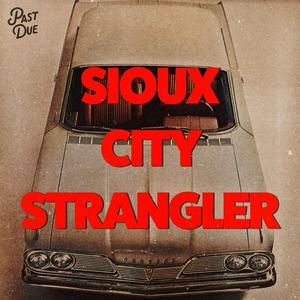 Luister naar Sioux City Strangler: The Podcast in de app