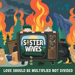 Luister naar Sister Wives: Love Should Be Multiplied Not Divided in de app