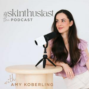 Luister naar #skinthusiast: the podcast in de app