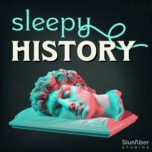 Luister naar Sleepy History in de app