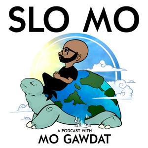 Luister naar Slo Mo: A Podcast with Mo Gawdat in de app