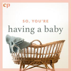 Luister naar So, you're having a baby in de app