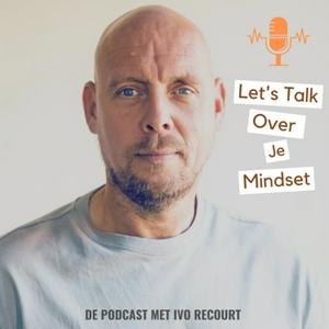 Luister naar Over je mindset in de app